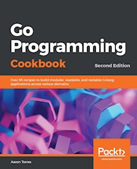 Go Programming Cookbook - Aaron Torres - E-Book