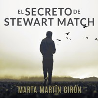 El secreto de Stewart Match - Marta Martín Girón - Hörbuch