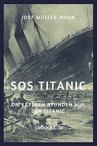 SOS Titanic - Jost Müller-Bohn - E-Book