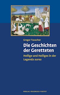 Die Geschichten der Geretteten - Gregor Taxacher - E-Book