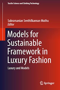 Models for Sustainable Framework in Luxury Fashion -  - E-Book
