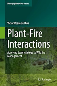 Plant-Fire Interactions - Víctor Resco de Dios - E-Book