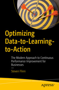 Optimizing Data-to-Learning-to-Action - Steven Flinn - E-Book