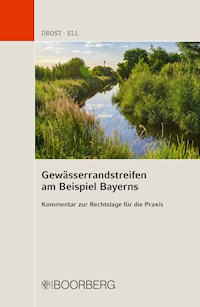 Gewässerrandstreifen am Beispiel Bayerns - Ulrich Drost - E-Book