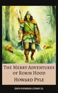 The Merry Adventures of Robin Hood - HOWARD PYLE - E-Book + Hörbuch
