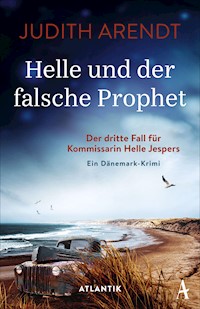 Helle und der falsche Prophet - Judith Arendt - E-Book