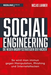 Social Engineering – die neuen Angriffsstrategien der Hacker - Niclas Lahmer - E-Book
