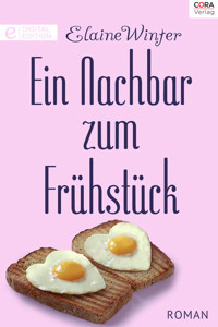 Ein Nachbar zum Frühstück - Elaine Winter - E-Book