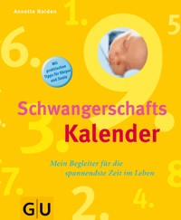 Schwangerschaftskalender - Annette Nolden - E-Book