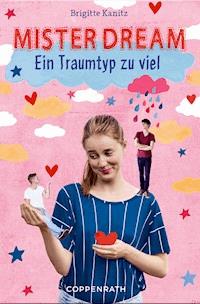 Mister Dream (Band 2) - Brigitte Kanitz - E-Book