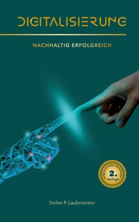 Digitalisierung - Stefan P. Laubmeister - E-Book