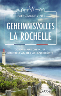 Geheimnisvolles La Rochelle - Jean-Claude Vinet - E-Book