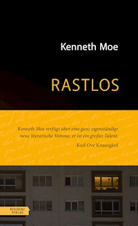 Rastlos - Kenneth Moe - E-Book