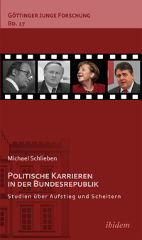 Politische Karrieren in der Bundesrepublik - Michael Schlieben - E-Book