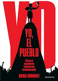 Yo, el pueblo - Nadia Urbinati - E-Book