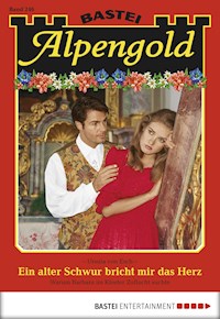 Alpengold 246 - Ursula von Esch - E-Book