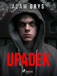 Upadek - Adam Grys - E-Book