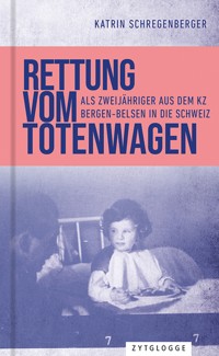 Rettung vom Totenwagen - Katrin Schregenberger - E-Book