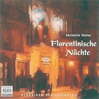 Florentinische Nächte - Heinrich Heine - E-Book + Hörbuch