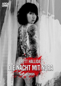 DIE NACHT MIT NORA - Brett Halliday - E-Book