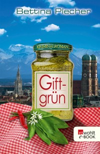 Giftgrün - Bettina Plecher - E-Book