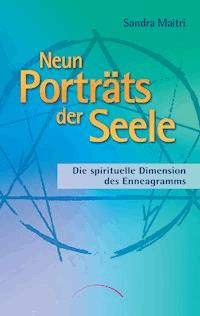 Neun Porträts der Seele - Sandra Maitri - E-Book