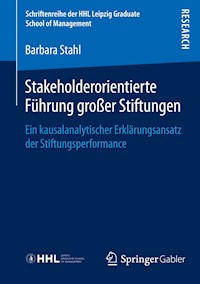 Stakeholderorientierte Führung großer Stiftungen - Barbara Stahl - E-Book