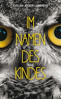 Im Namen des Kindes - Evelina Jecker Lambreva - E-Book