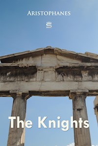 The Knights - Aristophanes - E-Book