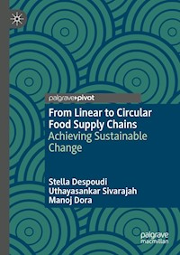 From Linear to Circular Food Supply Chains - Stella Despoudi - E-Book
