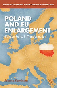 Poland and EU Enlargement - J. Kaminska - E-Book
