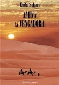 Amina la vengadora - Emilio Salgari - E-Book