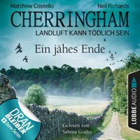 Cherringham - Landluft kann tödlich sein, Folge 31: Ein jähes Ende - Matthew Costello - Hörbuch