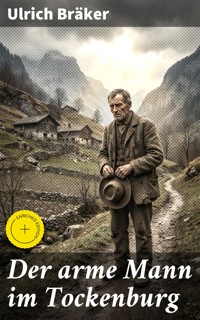 Der arme Mann im Tockenburg - Ulrich Bräker - E-Book