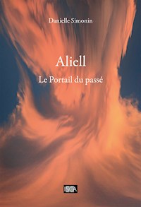 Aliell - Tome 3 - Danielle Simonin - E-Book