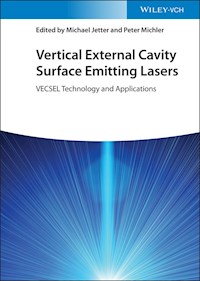 Vertical External Cavity Surface Emitting Lasers -  - E-Book