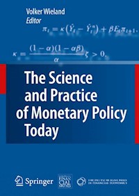The Science and Practice of Monetary Policy Today -  - E-Book