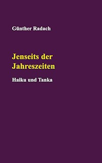 Jenseits der Jahreszeiten - Günther Radach - E-Book