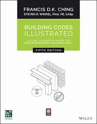 Building Codes Illustrated - Francis D. K. Ching - E-Book