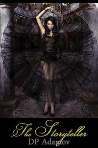 The Storyteller - D.P. Adamov - E-Book