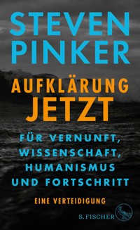Aufklärung jetzt - Steven Pinker - E-Book