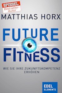 Future Fitness - Matthias Horx - E-Book