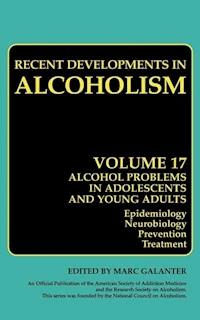Alcohol Problems in Adolescents and Young Adults - - E-Book