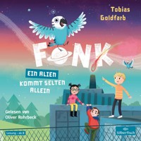 Fonk 2: Ein Alien kommt selten allein - Tobias Goldfarb - Hörbuch
