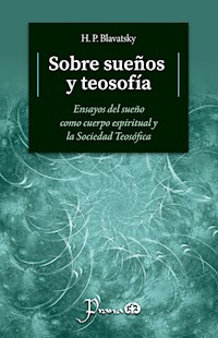 Sobre sueños y teosofía - H. P. Blavatsky - E-Book