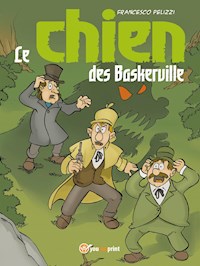 Le chien des Baskerville - Francesco Pelizzi - E-Book