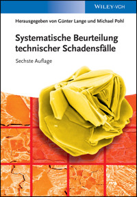 Systematische Beurteilung technischer Schadensfälle - - E-Book