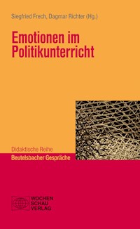 Emotionen im Politikunterricht - - E-Book