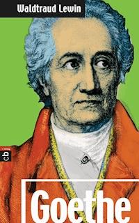 Goethe - Waldtraut Lewin - E-Book