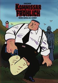 Kommissar Fröhlich 9 - Stephan Hagenow - E-Book